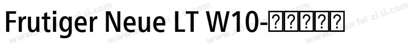 Frutiger Neue LT W10字体转换